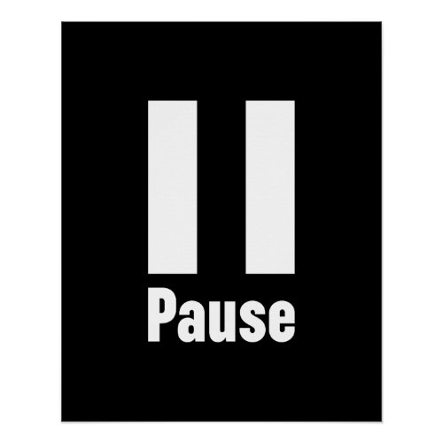 Pause Custom Background Color Poster