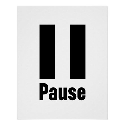 Pause Custom Background Color Poster