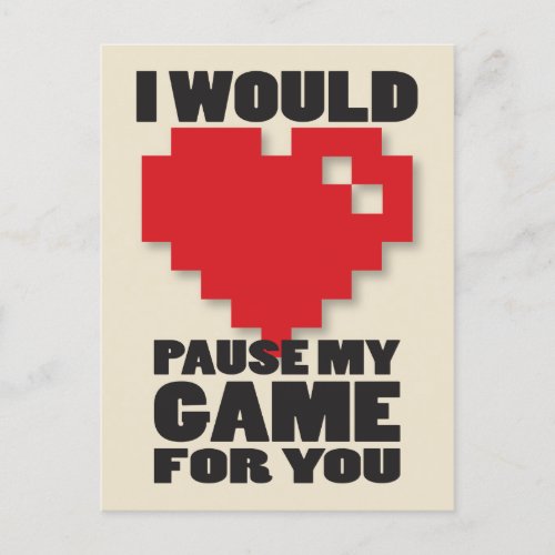 Pause My Game Gamer Nerdy Valentines Card