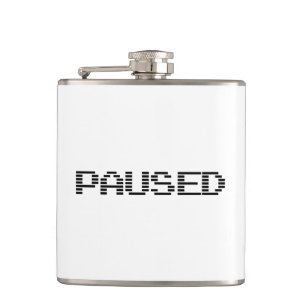 PAUSED FLASK