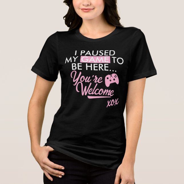 Paused Game Pastel Pink Girly Slogan Gamer Girl  Tri-Blend Shirt (Front)