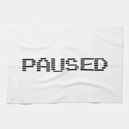 PAUSED KITCHEN TOWEL
