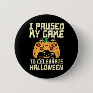 Paused My Game Halloween Gamer Gaming Costume Boys Button