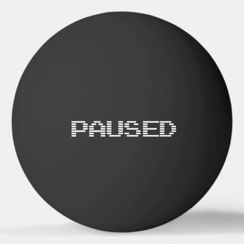 PAUSED PING PONG BALL