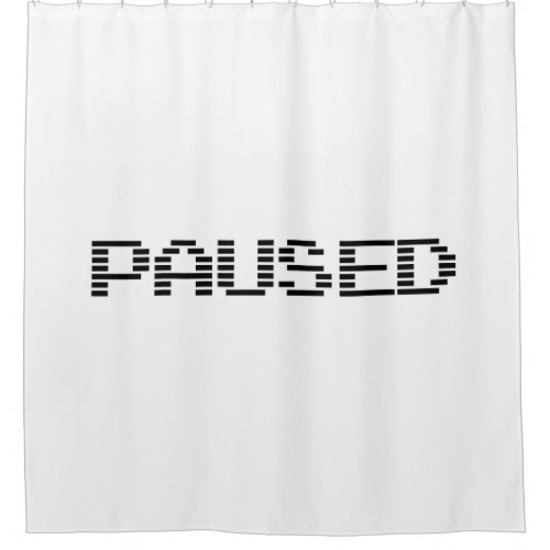 PAUSED SHOWER CURTAIN