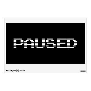 PAUSED WALL DECAL
