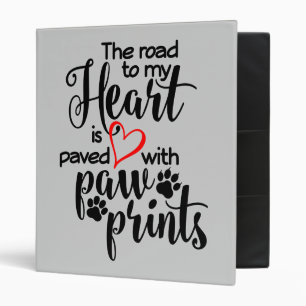 Paved In Paw Prints Binder