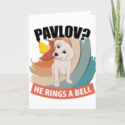 Pavlov He Rings A Bell _ Pavlovs Dog Holiday Card