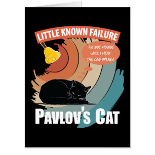 Pavlov's Cat - Funny Psychology Card