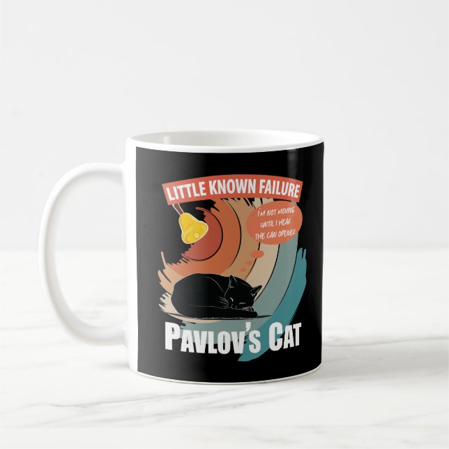 Pavlov's Cat - Funny Psychology Coffee Mug (Left)