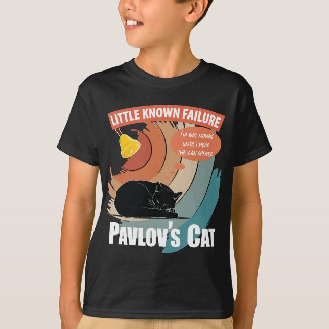 Pavlov's Cat - Funny Psychology T-Shirt (Front)