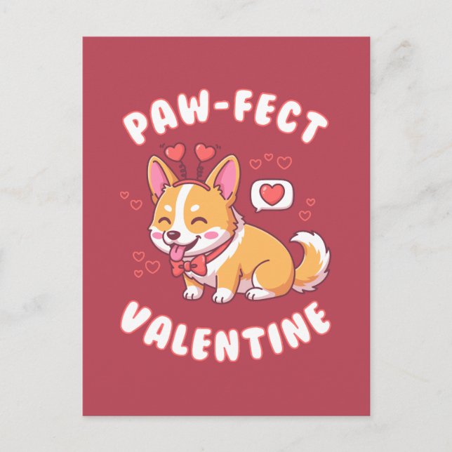 Paw-Fect Valentine - Corgi Dog Valentine Gift Postcard (Front)