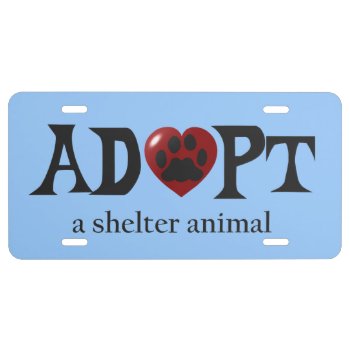 Paw In Red Heart Shelter Animal License Plate by sfcount at Zazzle