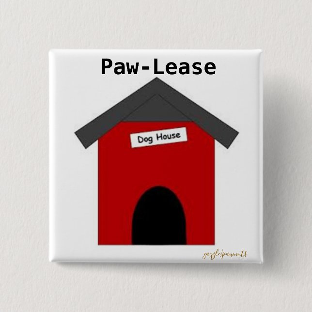 Paw-Lease Button (Front)