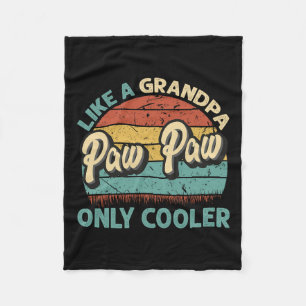 Paw Like A Grandpa Only Cooler Vintage Dad Fathers Fleece Blanket
