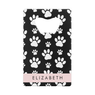 Paw Pattern, Dog Paws, Black and White, Your Name Credit Card Bottle Opener