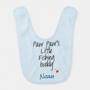Paw Paw's Little Fishing Buddy Baby Bib Customize