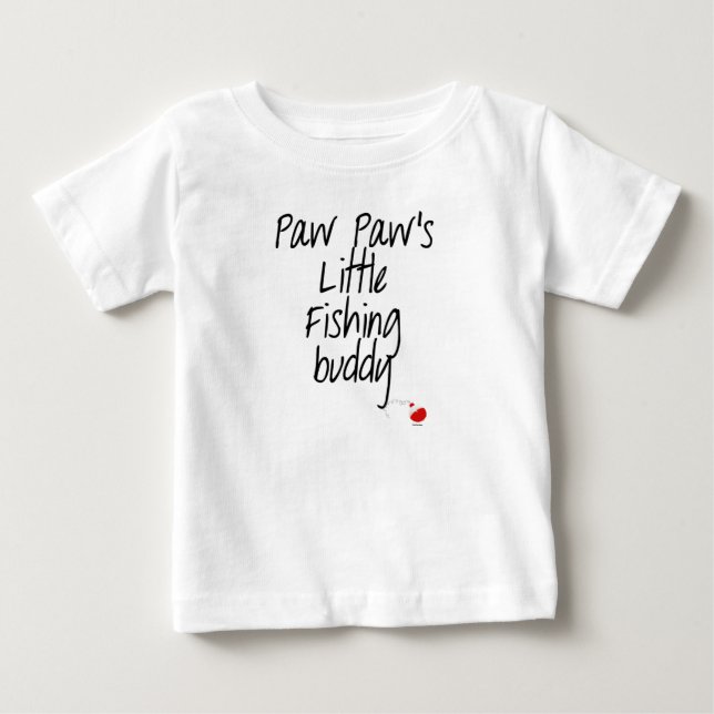 Paw Paw's Little Fishing Buddy Baby T-shirt (Front)