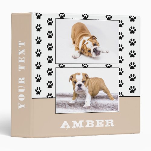 Paw Print Beige Pet Dog Photo Album 3 Ring Binder - Paw Print Beige Pet Dog Photo Album 3 ring binder. The binder has two photos of a dog and the dog`s name with a black animal paw print pattern. Personalize the binder with your dog`s or any other pet`s photo and name. Change or erase the text on the spine. A great keepsake gift, photo album, a scrapbook album, in memory of, notes and more for your dog or pet.