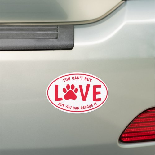 Paw Print Cant Buy Love But Can Rescue It Red Car Magnet