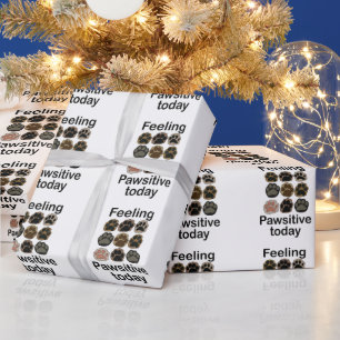Paw Print Feeling Pawsitive Today Lets Pawty Wrapping Paper