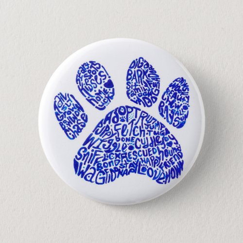 Paw Print in Blue Text _ Thoughts about Dogs Pinback Button