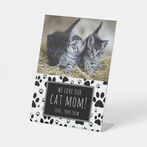 Paw Print Mothers Day photo from  cat dog Pets Pedestal Sign