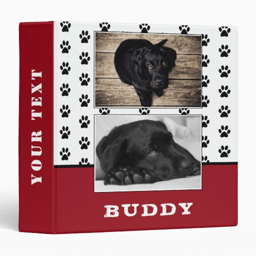 Paw Print Red Pet Dog Photo Album 3 Ring Binder - Paw Print Red Pet Dog Photo Album 3 ring binder. The binder has two photos of a dog and the dog`s name with a black animal paw print pattern. Personalize the binder with your dog`s or any other pet`s photo and name. Change or erase the text on the spine. A great keepsake gift, photo album, a scrapbook album, in memory of, notes and more for your dog or pet.