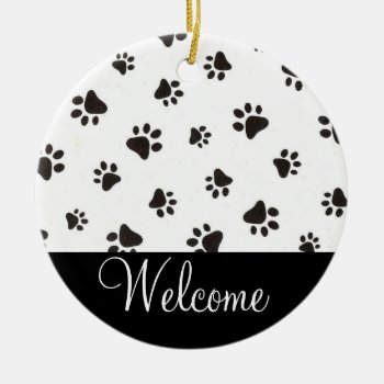 Paw Print Welcome Door Sign Ceramic Ornament by NortonSpiritApparel at Zazzle