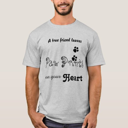 Paw Prints On Your Heart Dog Animal Cat Lover T_Shirt