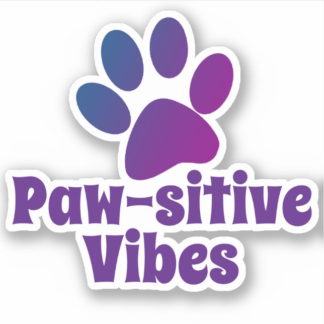 Paw-sitive Vibes | Animal Paw Print  Sticker (Front)