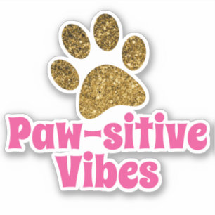 Paw-sitive Vibes Glitter Paw Print Vinyl Sticker