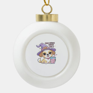 Paw-sitive Vibes Only Cute Dog With Bubble Tea Hal Ceramic Ball Christmas Ornament