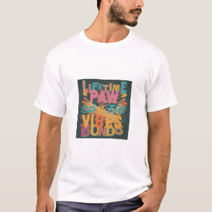 "Paw-sitive Vibes T-Shirt