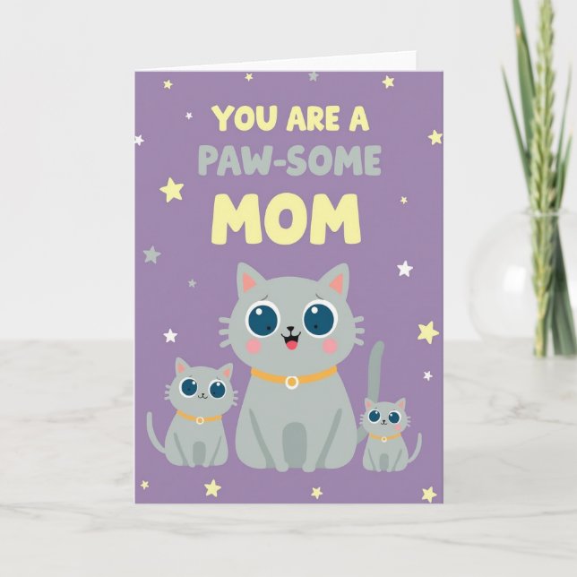Paw Some Mom Cats Mothers Day Card (Front)