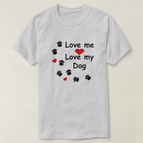 Paw Tracks Love Me Love My Dog Hearts Mens Shirt