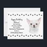 Pawesome Best Chihuahua Dog Mom Happy Birthday Card<br><div class="desc">🎂🐾 Celebrate Mom's Special Day with this Adorable Chihuahua-Themed Birthday Card! 🐾🎈 Front of Card: 🎨 Beautiful Watercolor of a Cute Chihuahua 🐕🎨 Text Verse on front: 💬 "Any woman can be a mother, but it takes someone PAWesome to be a Chihuahua mom." 🐶❤️ Customizable Text: 📝 Feel free to...</div>