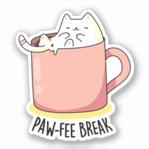 Pawfee Break Funny Cat Coffee Pun Sticker