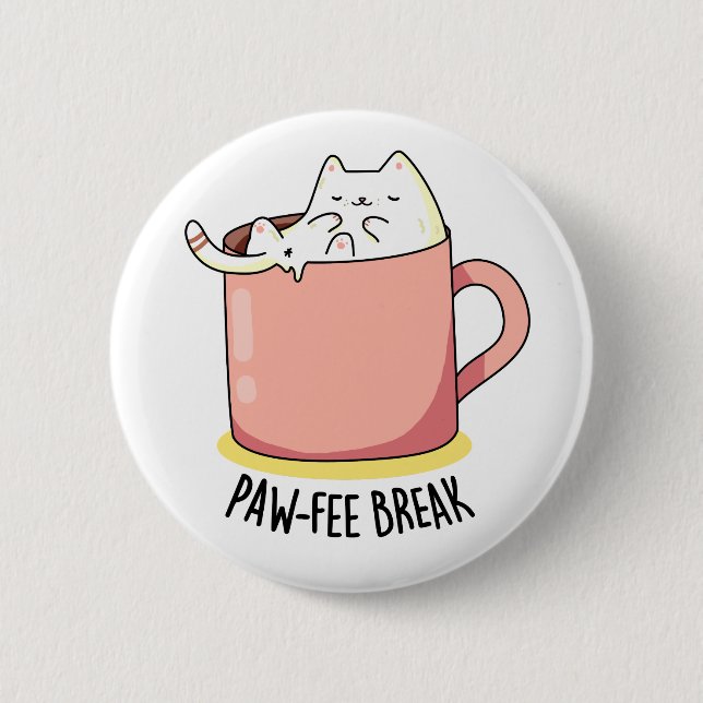 Pawfee Break Funny Kitty Cat In A Mug Coffee Pun Button (Front)