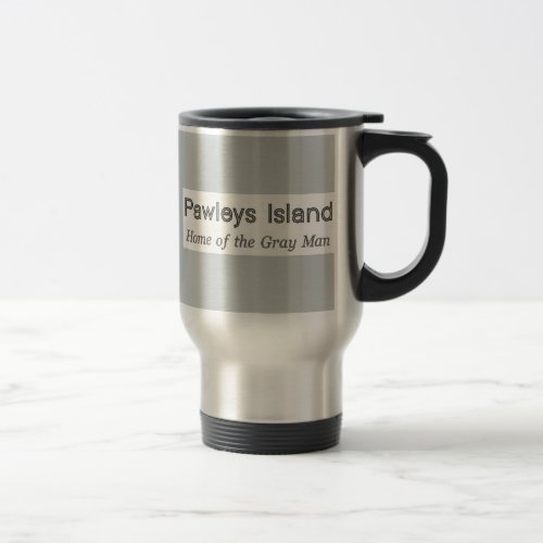 Pawleys Island Gray Man Travel Mug