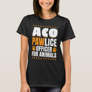 Pawlice Officer For Animals Animal Control Offic T-Shirt