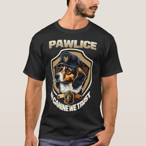 Pawlice Officer In Canine We Trust Dog T_Shirt