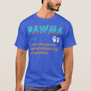 Pawma Definition Mama Grandma Aunt Dog Lovers  T-Shirt