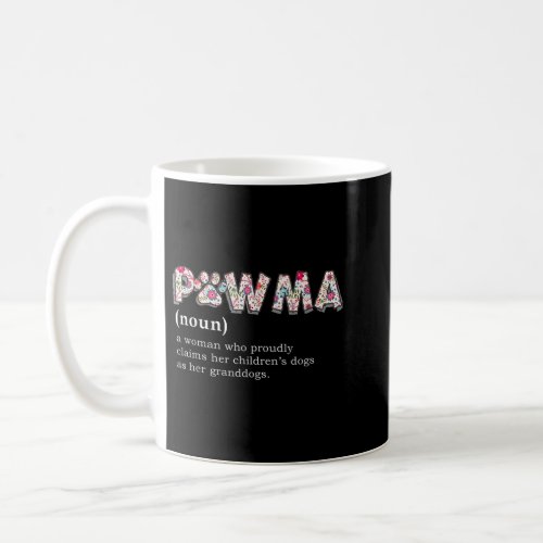 Pawma Definition T_shirt mama Grandma aunt dog lov Coffee Mug