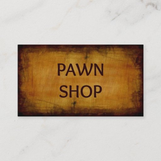 Customizable Pawn Shop Antique Brushed Business Card