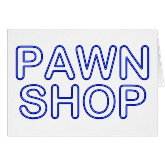 pawn shop : electric sign (Front Horizontal)