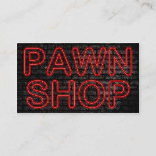 Customizable pawn shop : electric sign business card