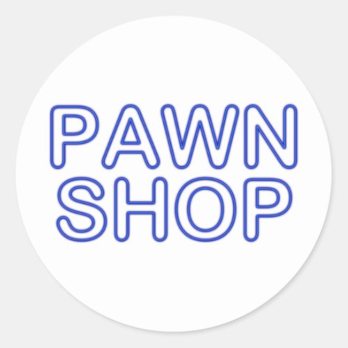 pawn shop  electric sign classic round sticker