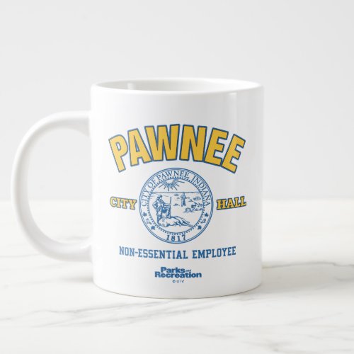 Pawnee City Hall Non_Essential Employee Giant Coffee Mug