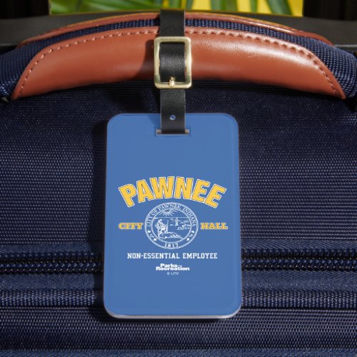 Pawnee City Hall Non_Essential Employee Luggage Tag